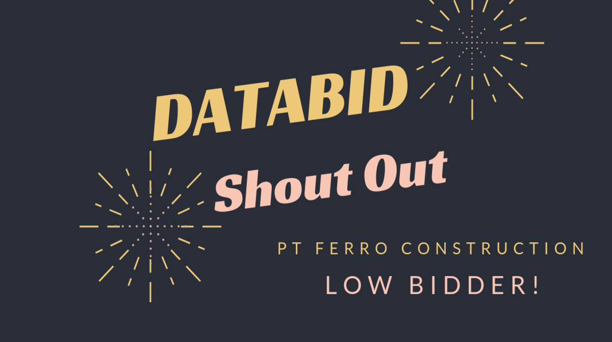 DataBid Shout Out PT Ferro Construction