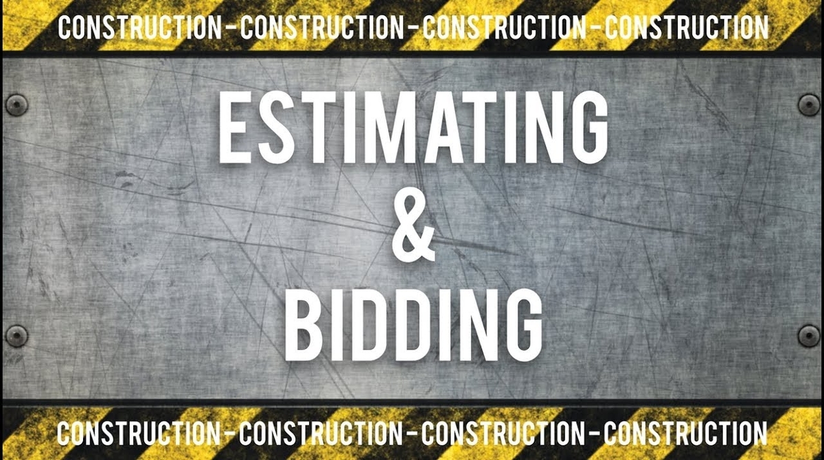 estimating & bidding